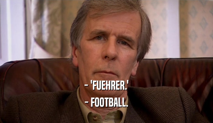 - 'FUEHRER.' - FOOTBALL. 