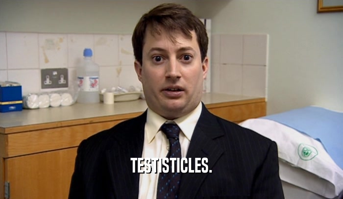 TESTISTICLES.  