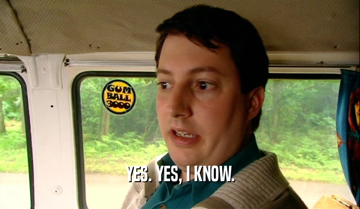 YES. YES, I KNOW.  