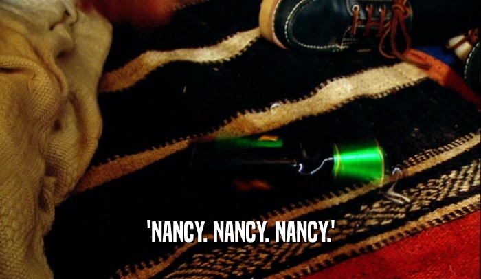 'NANCY. NANCY. NANCY.'
  