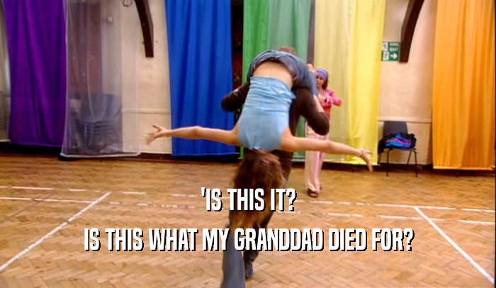 'IS THIS IT? IS THIS WHAT MY GRANDDAD DIED FOR? 