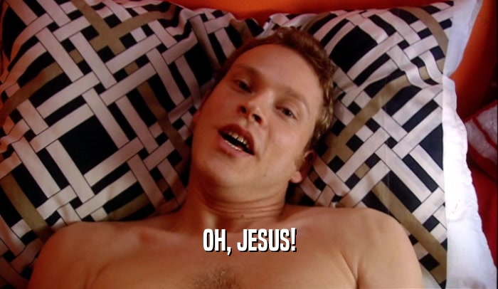 OH, JESUS!  