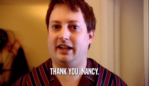 THANK YOU, NANCY.  