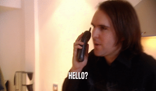 HELLO?  