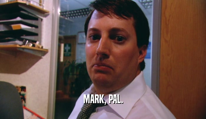 MARK, PAL.  