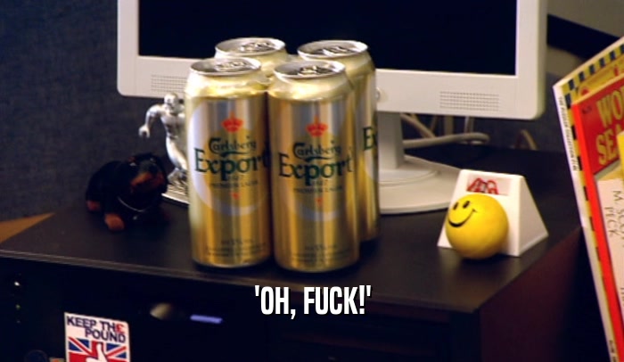 'OH, FUCK!'  