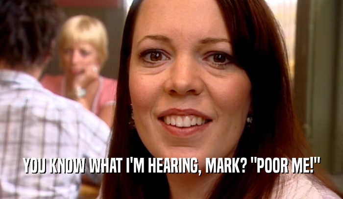 YOU KNOW WHAT I'M HEARING, MARK? 
