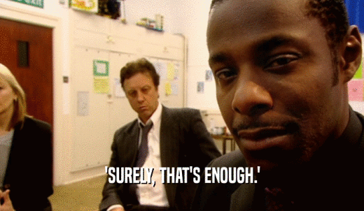 'SURELY, THAT'S ENOUGH.'  