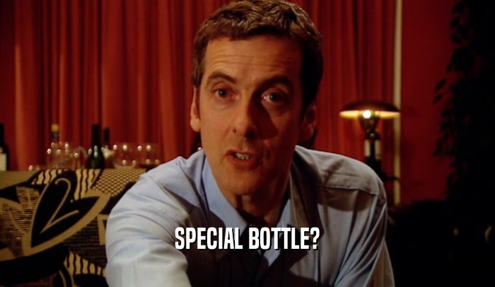 SPECIAL BOTTLE?  