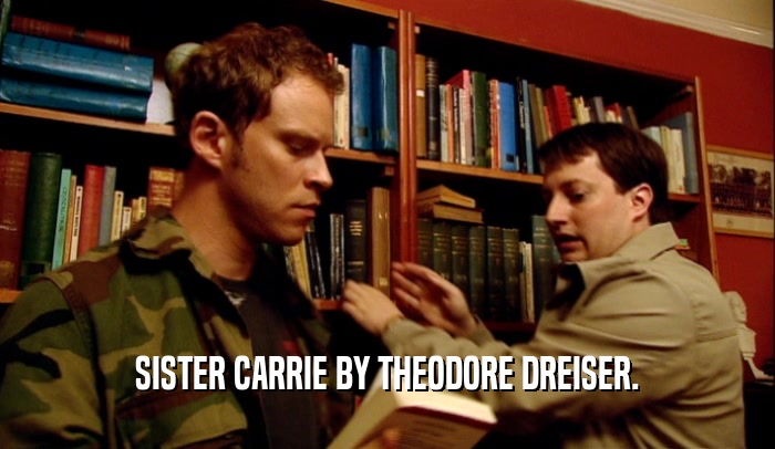 SISTER CARRIE BY THEODORE DREISER.  