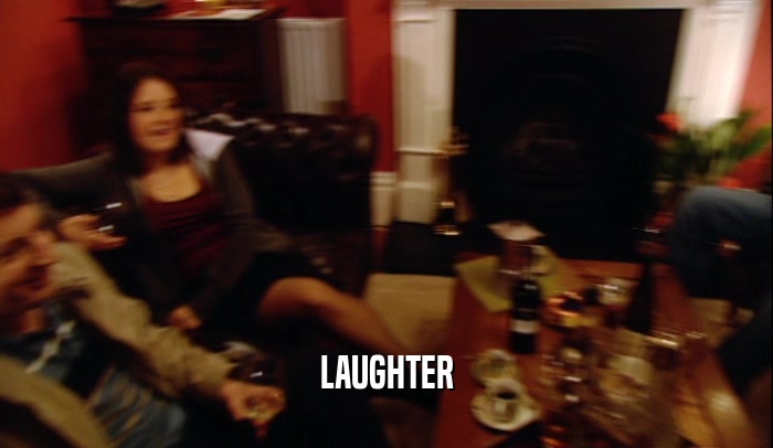 LAUGHTER  