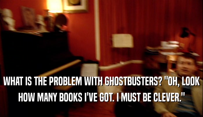 WHAT IS THE PROBLEM WITH GHOSTBUSTERS? 