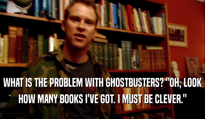 WHAT IS THE PROBLEM WITH GHOSTBUSTERS? 