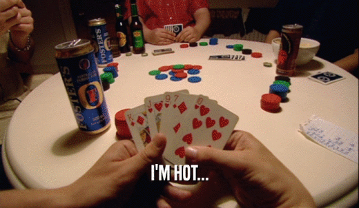 I'M HOT...  