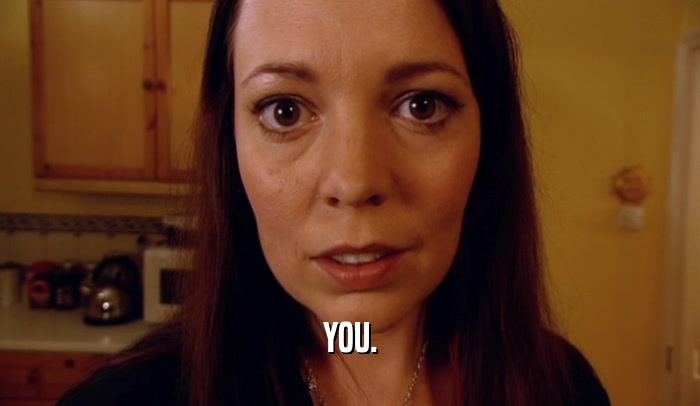 YOU.  