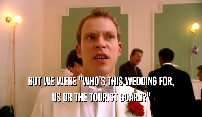 BUT WE WERE 