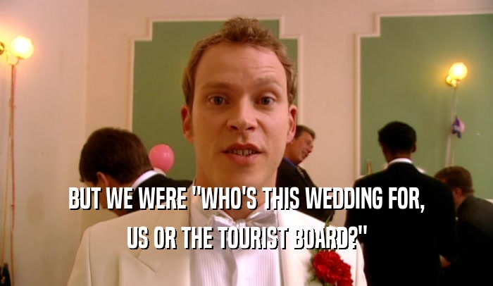 BUT WE WERE 