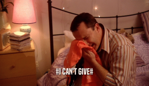#I CAN'T GIVE#  