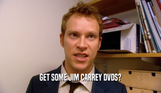 GET SOME JIM CARREY DVDS?  