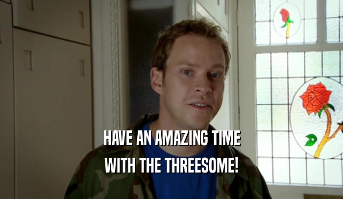 HAVE AN AMAZING TIME WITH THE THREESOME! 