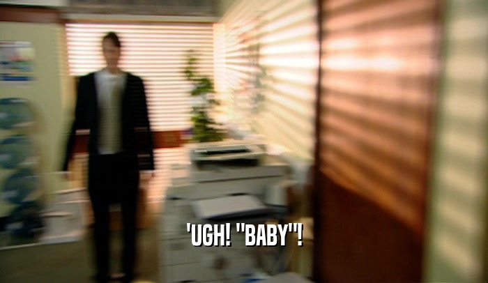 'UGH! 