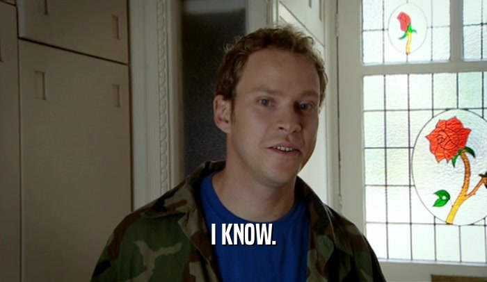 I KNOW.  
