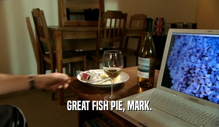 GREAT FISH PIE, MARK.
  