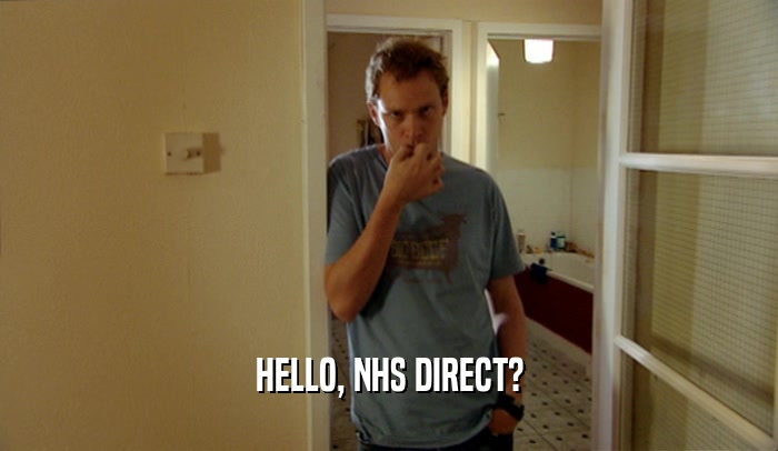 HELLO, NHS DIRECT?  
