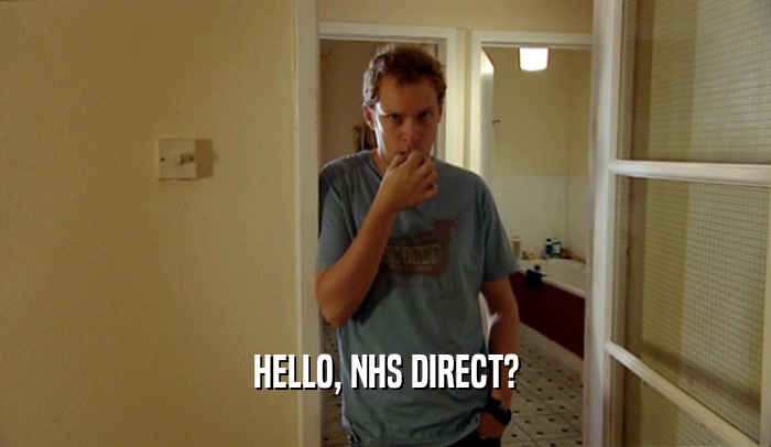 HELLO, NHS DIRECT?  