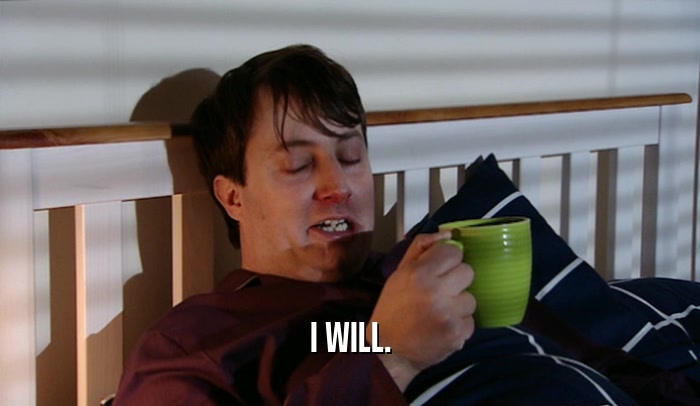 I WILL.  