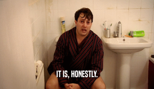 IT IS, HONESTLY.  