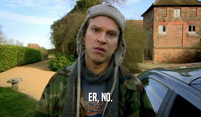 ER, NO.  