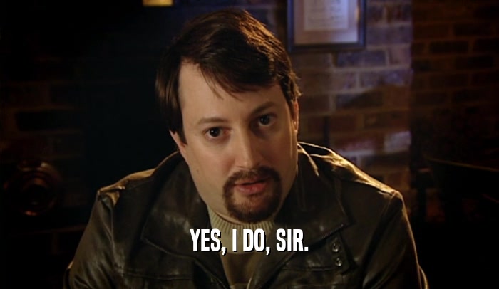 YES, I DO, SIR.  