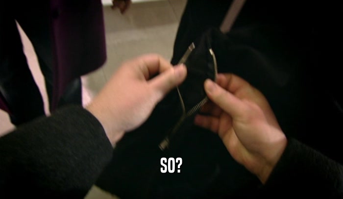 SO?  