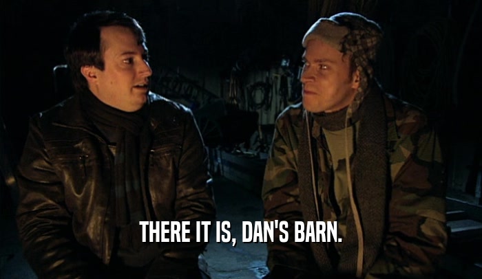 THERE IT IS, DAN'S BARN.  