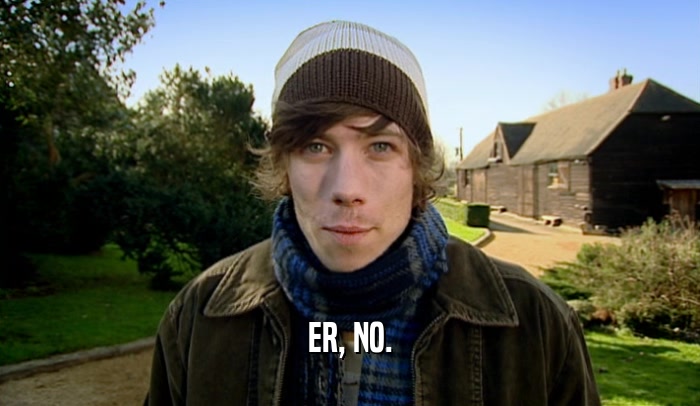 ER, NO.  
