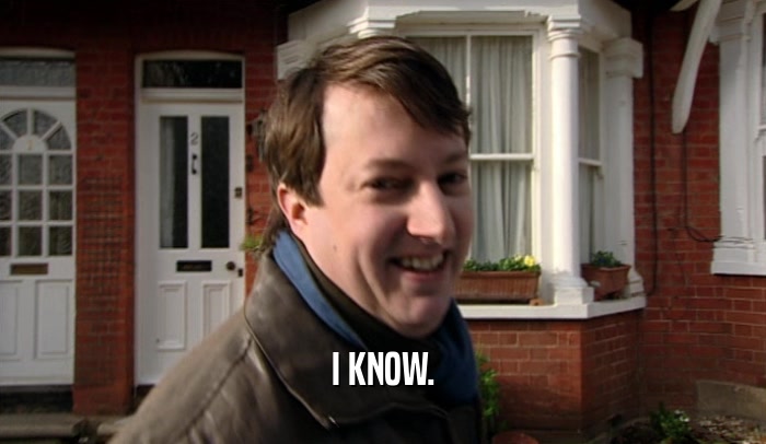 I KNOW.  
