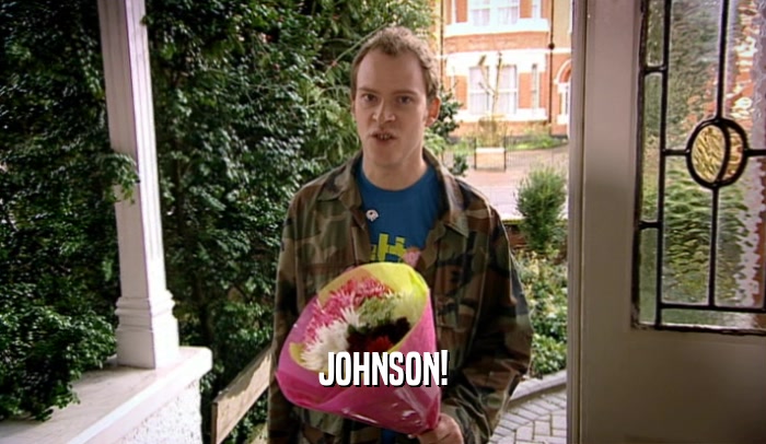 JOHNSON!  