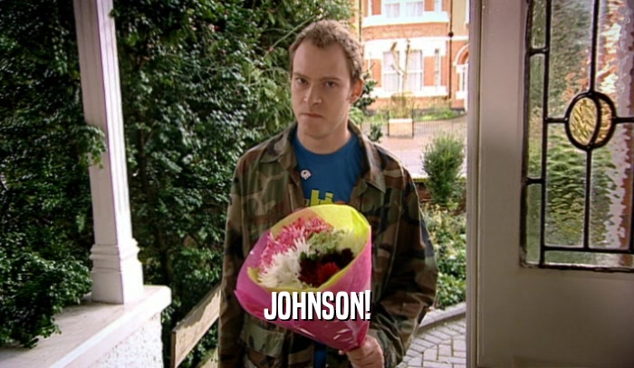 JOHNSON!  
