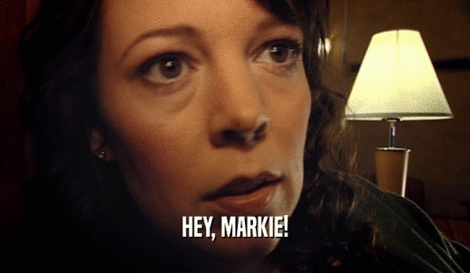 HEY, MARKIE!  