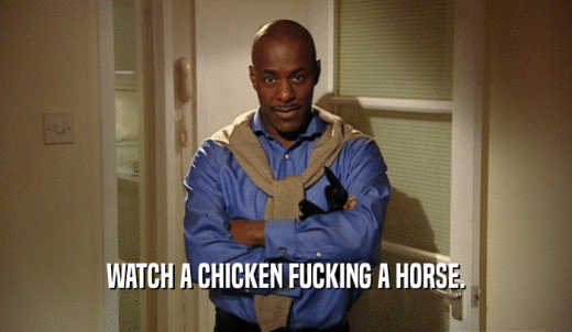 WATCH A CHICKEN FUCKING A HORSE.  