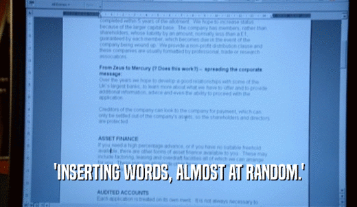 'INSERTING WORDS, ALMOST AT RANDOM.'  