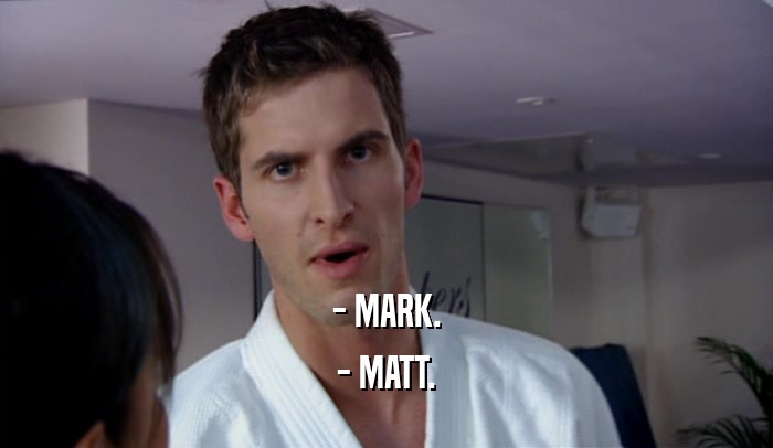 - MARK. - MATT. 