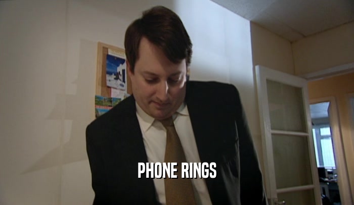 PHONE RINGS  