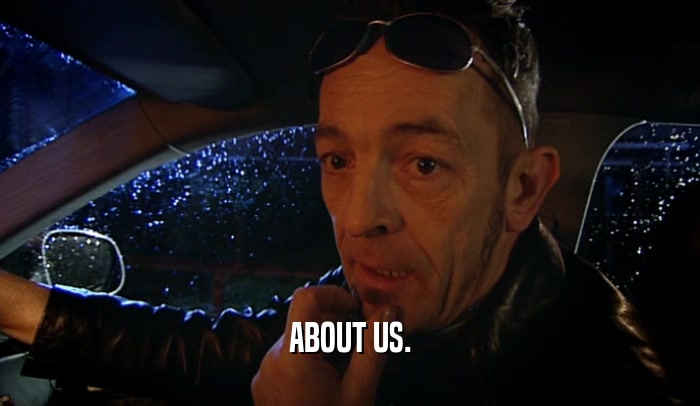 ABOUT US.  