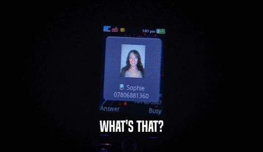 WHAT'S THAT?  