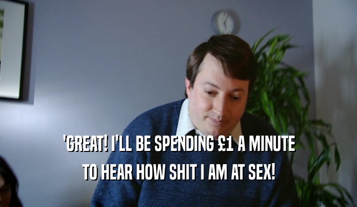 'GREAT! I'LL BE SPENDING 