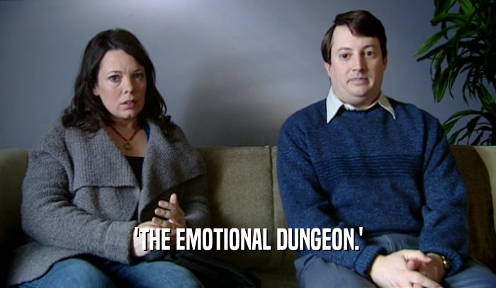 'THE EMOTIONAL DUNGEON.'  