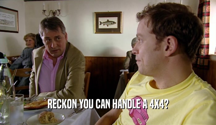 RECKON YOU CAN HANDLE A 4X4?  