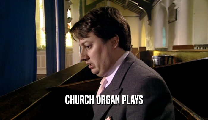 CHURCH ORGAN PLAYS  